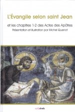 L’évangile selon saint Jean et les chapitres 1-2 des actes des apôtres