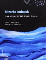 HITZEZKO TXALUPAK - EUSKAL HERRIA - SAO TOME GUTUNAK, 2010-2011