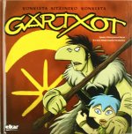GARTXOT - KONKISTA AITZINEKO KONKISTA