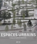 ESPACES URBAINS. CONCEPTION ET DESIGN