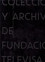Imaginaria - ColecciOn Y Archivo de FundaciOn Televisa Vol 1 /anglais