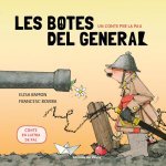 Un conte per la pau - Les botes del general