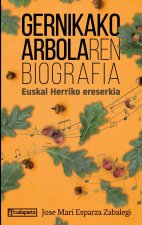 Gernikako Arbolaren biografia