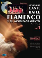 METODO DE CANTE Y BAILE FLAMENCO Y SU ACOMPANAMIENTO, VOL.1 (VOICE & GUITAR) GUITARE+CD