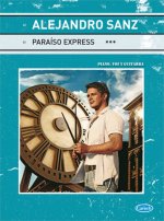 ALEJANDRO SANZ: PARAISO EXPRESS PIANO, VOIX, GUITARE