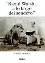 RAOUL WALSH A LO LARGO DEL SENDERO