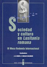 SOCIEDAD Y CULTURA EN LUSITANIA ROMANA
