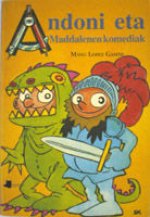 ANDONI ETA MADDALEN KOMEDIAK