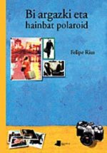 BI ARGAZKI ETA HAINBAT POLAROID