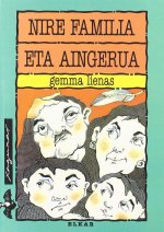 NIRE FAMILIA ETA AINGERUA
