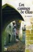 CAMINOS DE ELIAS, LOS - EL AYALES