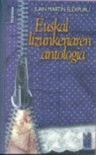 EUSKAL LIZUNKERIAREN ANTOLOGIA
