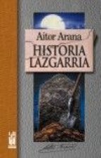 HISTORIA LAZGARRIA