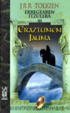 ERAZTUNEN JAUNA III - ERREGEAREN ITZULERA