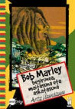 BOB MARLEY, BEGIRUNEA, MAITASUNA ETA ASKATASUNA