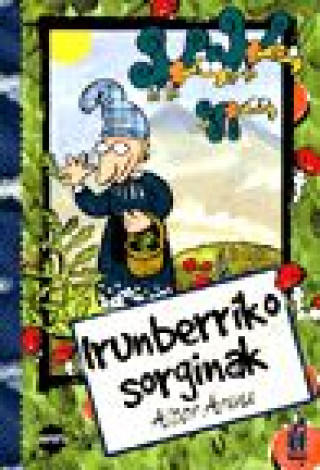 IRUNBERRIKO SORGINAK