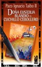 DOYA EUSTOLIA BLANDIO EL CUCHILLO CEBOLLERO