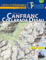 VALLEE DE CANFRANC, COLLARADA, OSSAU (Guide + Carte 1/25.000)