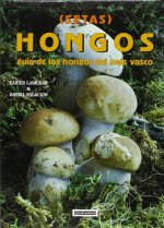 HONGOS I - GUIA DE LOS HONGOS DEL PAIS VASCO