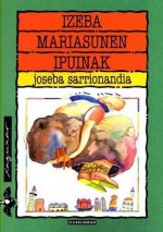 IZEBA MARIASUNEN IPUINAK