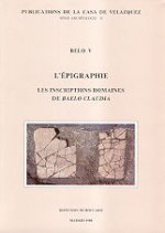 BELO V. L EPIGRAPHIE. LES INSCRIPTIONS ROMAINS DE BAELO CLAUDIA