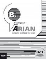 ARIAN B2.1 IKASLEAREN LIBURUA  (+TRANSKRIPZIOAK)