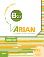 ARIAN B2.2 IKASLEAREN LIBURUA  (+TRANSKRIPZIOAK)