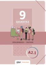 GRAMATIKA LAN-KOADERNOA 9 (A2.1) DEKLINABIDEA + SINTAXIA