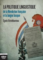 La politique linguistique de la Révolution française et la langue basque