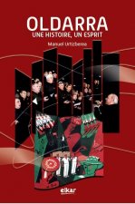Oldarra, une histoire, un esprit