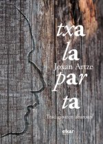 TXALAPARTA Tradizioaren abaroan