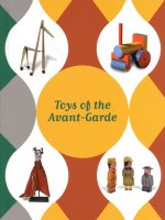 Toys of the avant-garde -anglais-