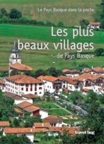 LES PLUS BEAUX VILLAGES DU PAYS BASQUE