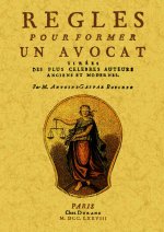 REGLES POUR FORMER UN AVOCAT