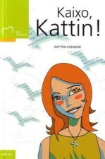 KAIXO, KATTIN !