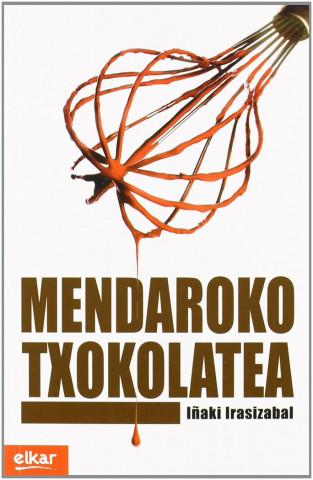 MENDAROKO TXOKOLATEA