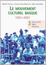 LE MOUVEMENT CULTUREL BASQUE T3 1951-2001