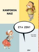 KANPOKOA NAIZ, ETA ZER?