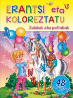 ZALDIAK ETA POTTOKAK - ERANTSI ETA KOLOREZTATU