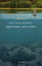 AGUAS LIMPIAS, AGUAS TURBIAS