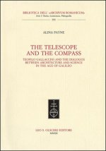 THE TELESCOPE AND THE COMPASS