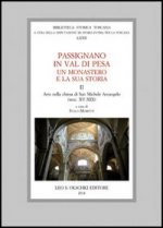 PASSIGNANO IN VAL DI PESA. UN MONASTERO E LA SUA STORIA. II