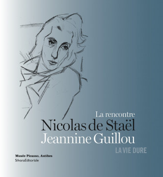 La rencontre, Nicolas de Staël Jeannine Guillou - la vie dure