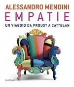 Alessandro Mendini, Empatie - un viaggio da Proust a Cattelan