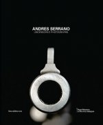 ANDRES SERRANO UNSENCORED PHOTOGRAPHS