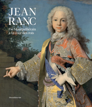 Jean Ranc - un Montpelliérain à la cour des rois