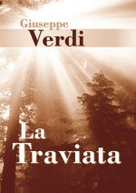 GIUSEPPE VERDI: LA TRAVIATA (LIBRETTO) LIVRE SUR LA MUSIQUE