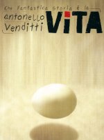 ANTONELLO VENDITTI: CHE FANTASTICA STORIA E LA VITA