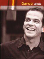 GAROU: REVIENS PIANO, VOIX, GUITARE