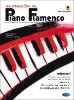 INICIACION AL PIANO FLAMENCO, VOLUMEN I PIANO+CD